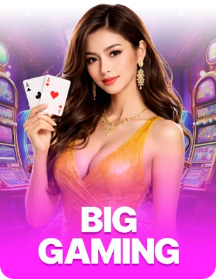 BIG GAMING